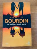 Le meilleur est à venir de Françoise Bourdin