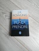 J K Rowling - Une place à prendre