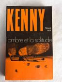 L’ombre et la solitude . Paul Kenny