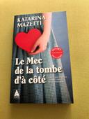 Livre le mec de la tombe d’a coté Katarina Mazetti