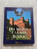 Du Maroc à la mer Rouge