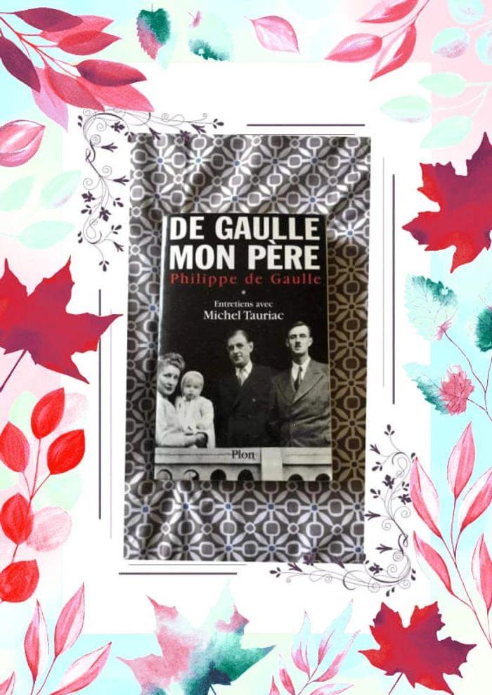 De Gaulle mon père - photo numéro 1