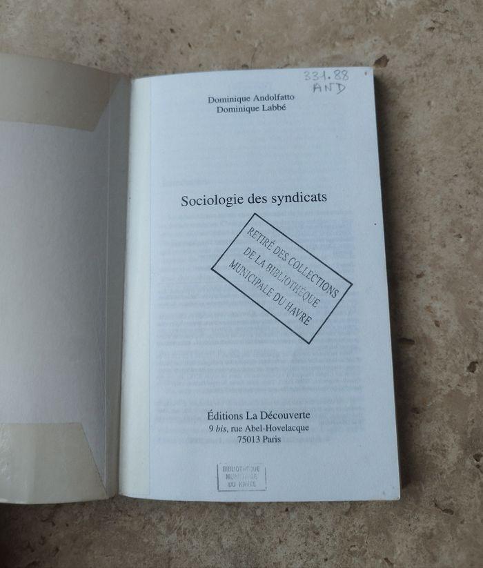 Lot de 3 livres sur les syndicats histoire CGT l'unité syndicale sociologie des syndicats - photo numéro 7