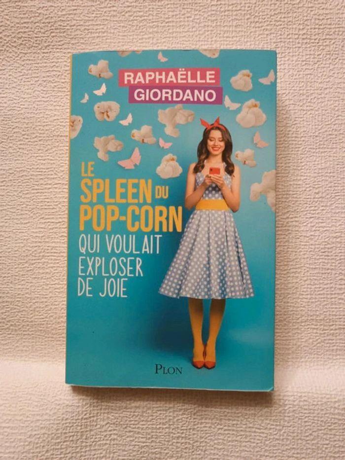 Le Spleen du Pop-Corn qui voulait exploser de joie R Giordano - photo numéro 1