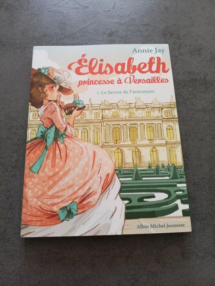 Vend livre Elisabeth princesse a Versailles neuf. - photo numéro 1