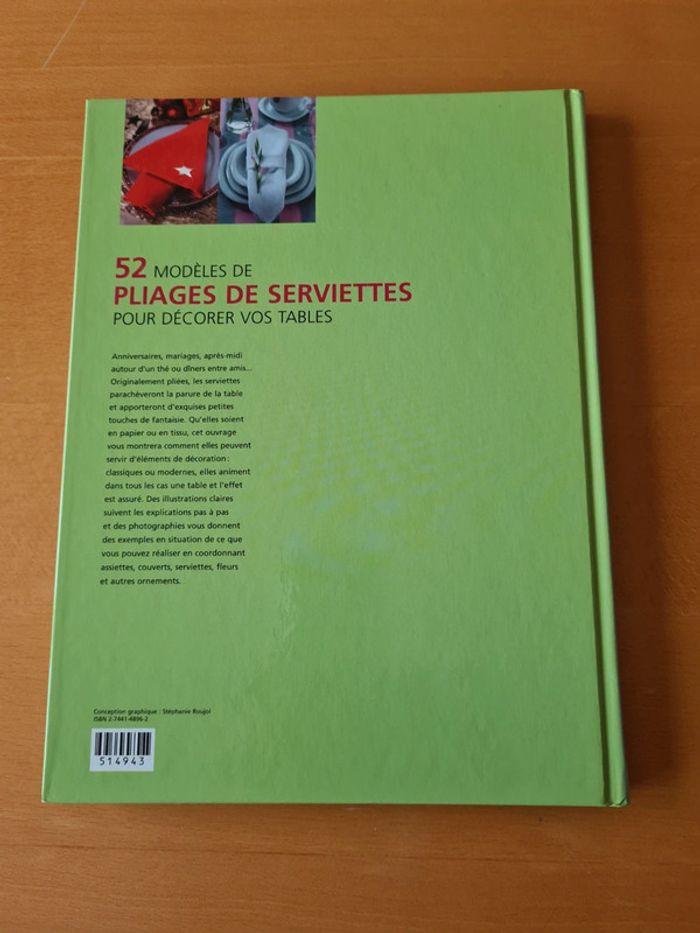 Livre 52 modèles de pliages de serviettes pour décorer vos tables
En excellent état - photo numéro 3