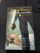 Obsession mortelle / Michael Weaver