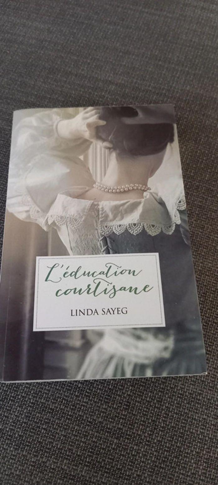 L'éducation courtisane de Linda Sayeg - photo numéro 1