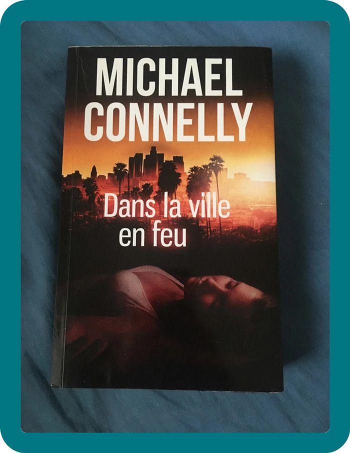 Livre de Michael Connelly Dans la ville en feu - photo numéro 1