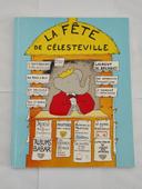 Livre la fête de celesteville