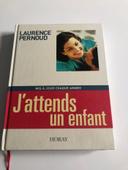 J’attends un enfants - Laurence Pernoud