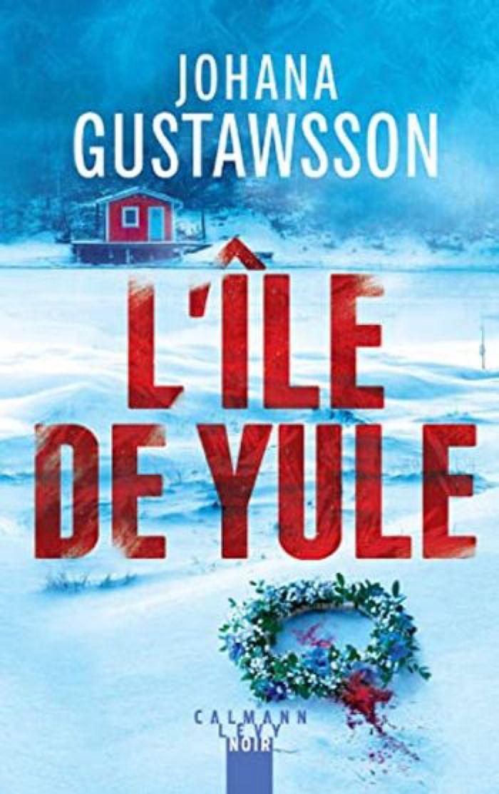 L'Île de Yule / Johana Gustawsson - photo numéro 1