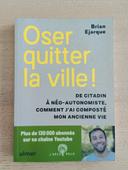 Livre Oser quitter la ville !