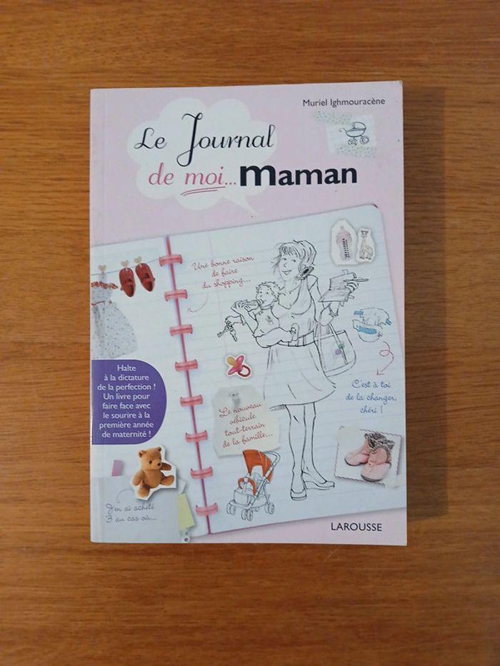 Le journal de moi maman - photo numéro 1