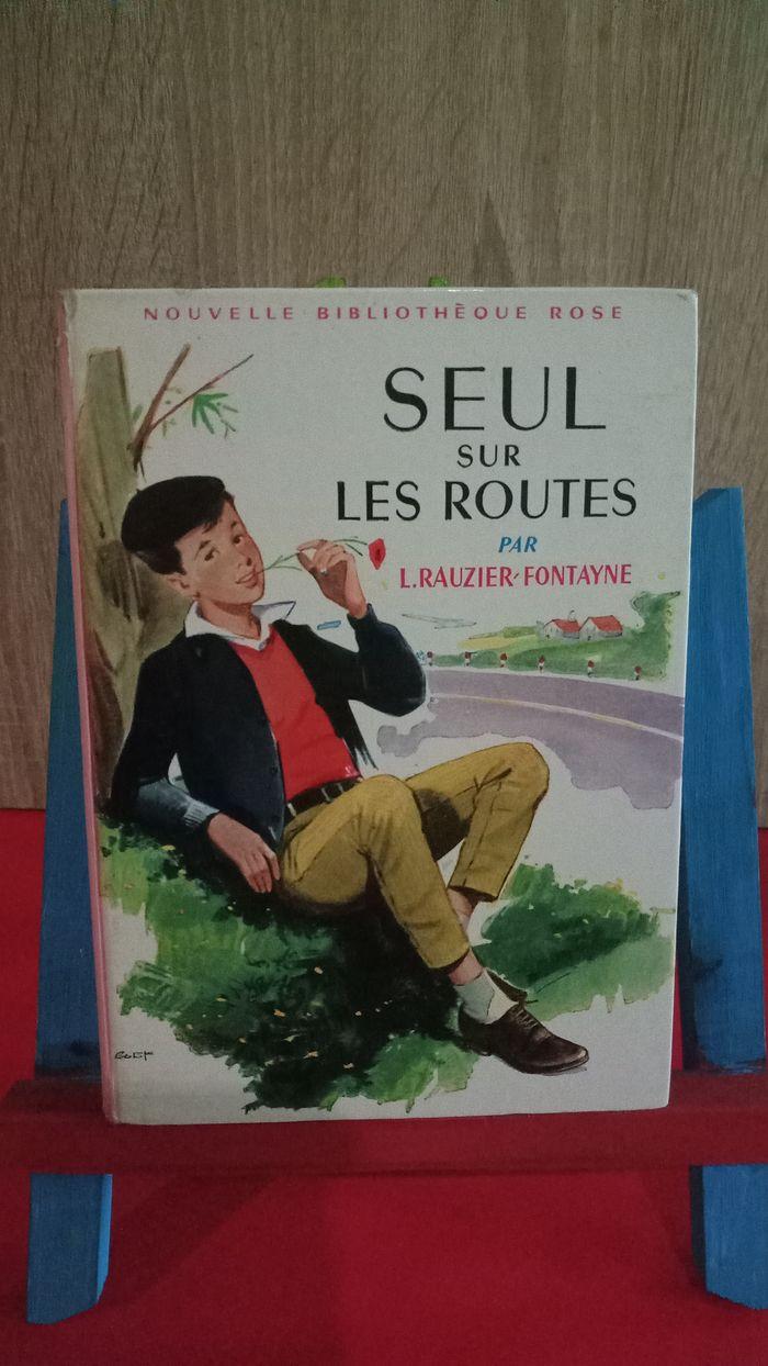 Seul sur les routes par L.Rauzier-Fontayne, n° 119, 1962, bibliothèque rose - photo numéro 1