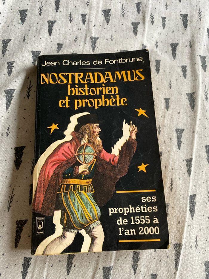 Nostradamus, historien et prophète, Les Prophéties de 1555 à l'an 2000 Par Jean-Charles de Fontbrune - photo numéro 1