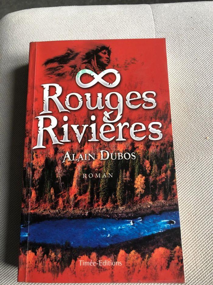 Alain Dubos - Rouges Rivières - photo numéro 1