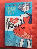 J’adore New-York de Lindsay Kelk