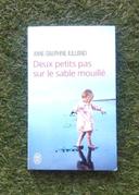 Livre roman récit neuf 
"Deux petits pas dans le sable mouillé"
De Anne-Sophie Julliand