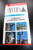 Livre Anvers (Belgique) - promenades et monuments choisis - comme neuf