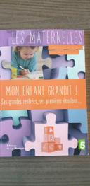 Livre " mon enfant grandit ! " les maternelles