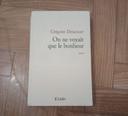 Livre de Grégoire Delacourt : On ne voyait que le bonheur