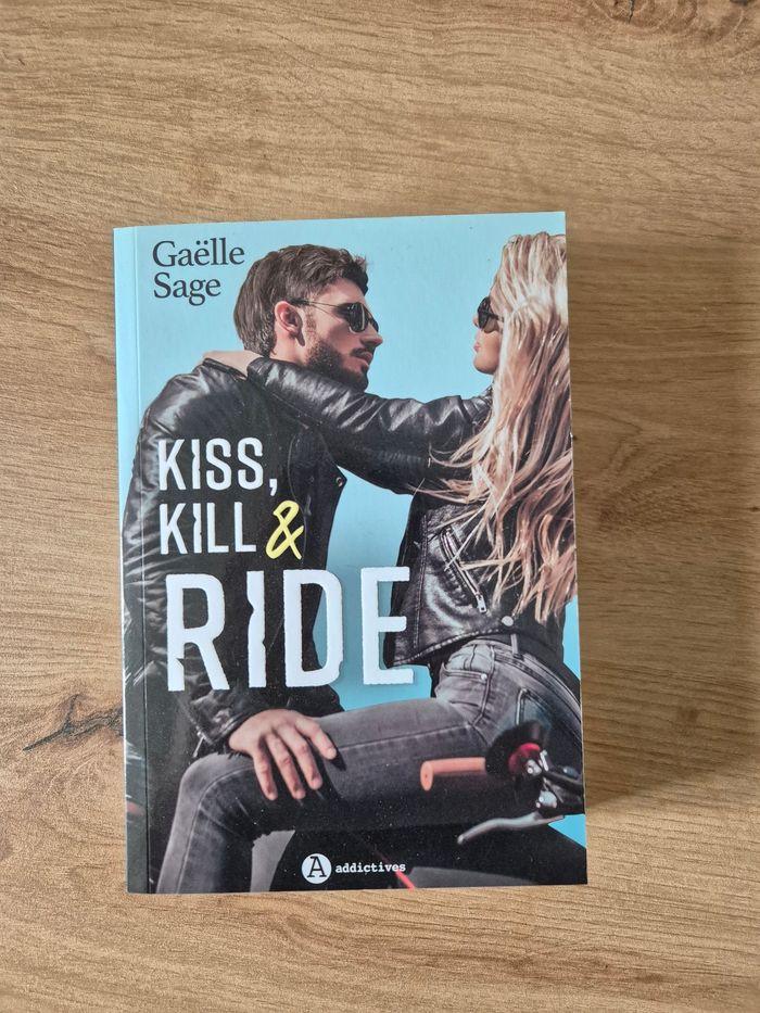 Kiss, kill & ride - photo numéro 1