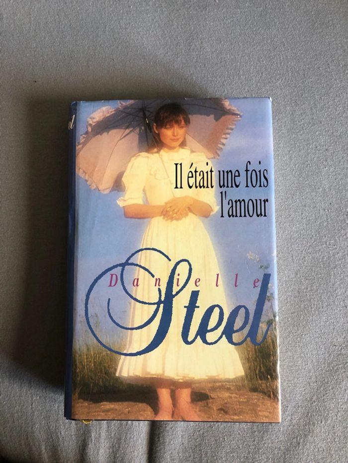 Danielle Steel - Il était une fois l’amour - photo numéro 1