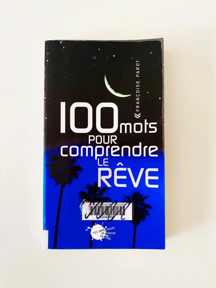 100 mots pour comprendre le rêve de Françoise Parot - photo numéro 1