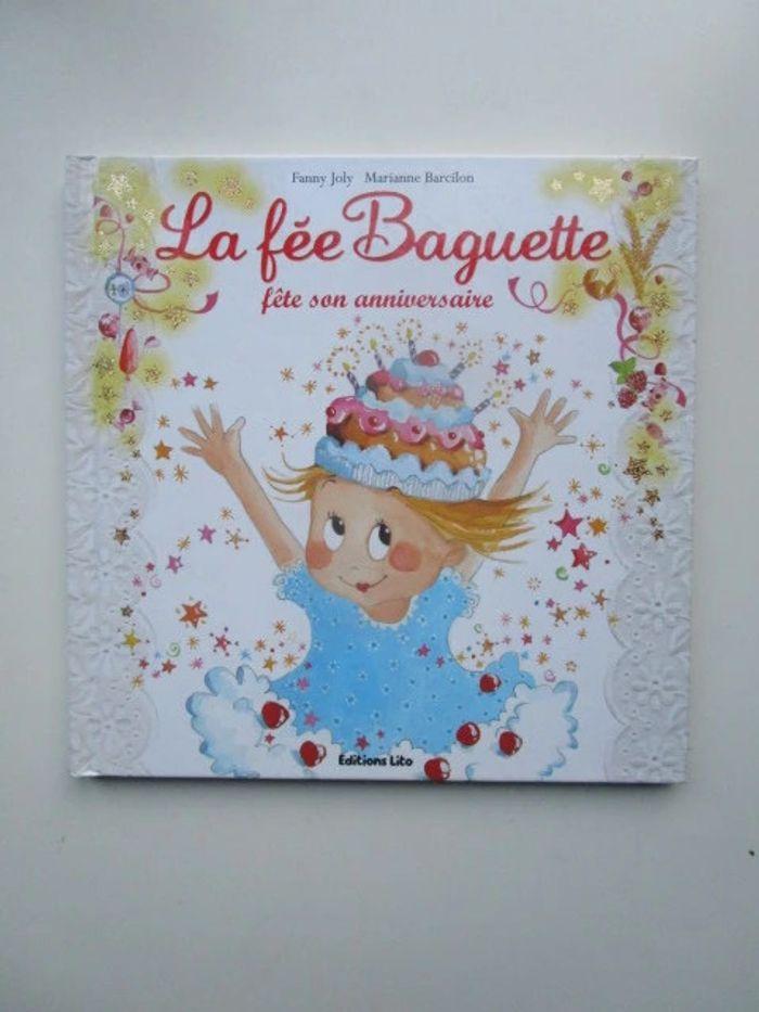 La fée Baguette fête son anniversaire - photo numéro 1