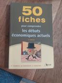 50 fiches pour comprendre les débats économiques actuels