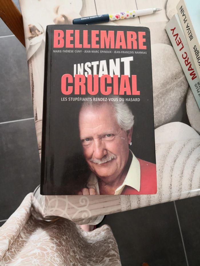 "instant crucial" de Pierre Bellemare - photo numéro 1