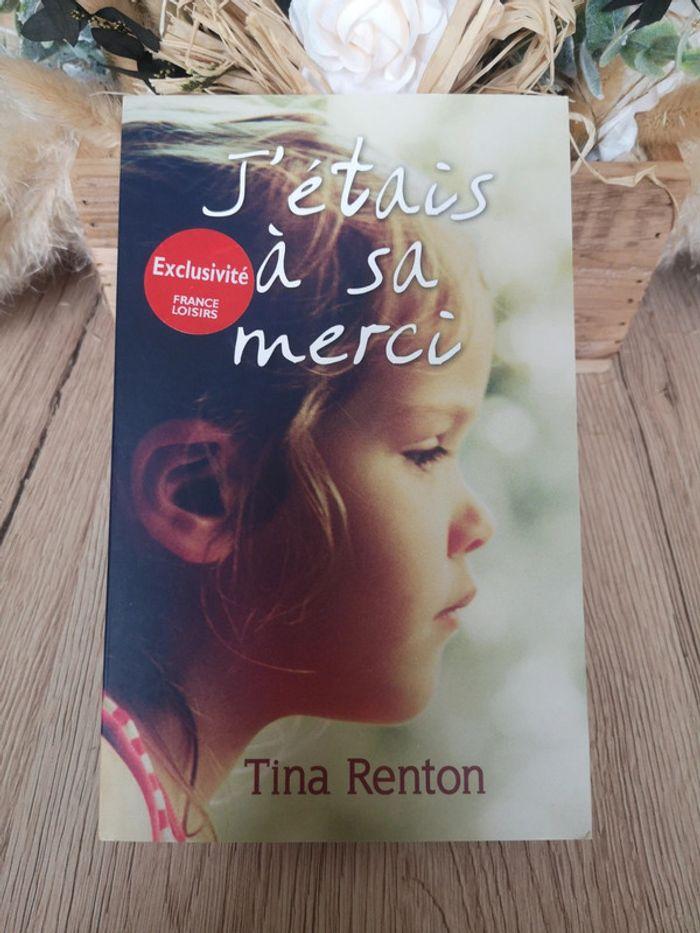 J'étais à sa merci, Tina Renton - photo numéro 1