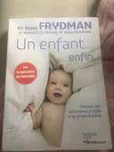 Pr René Frydman - Un enfant, enfin