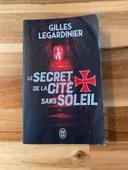 Roman Gilles Legardinier - Le secret de la cité sans soleil