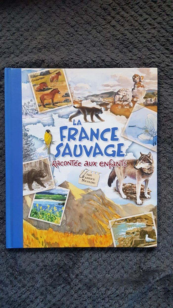 La France sauvage racontée aux enfants - photo numéro 1