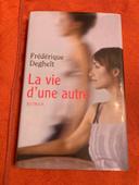 LivreLa vie d une autre (Frédérique Deghelt)