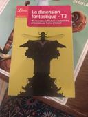 La Dimension Fantastique - Tome 3, Dix Nouvelles De Flaubert À Jodorowsky