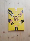 Livre baby bad trip