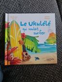 Le ukulélé quk voulait surfer