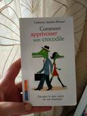 Comment apprivoiser son crocodile