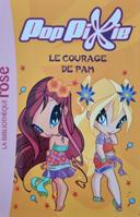 Lire Pop Pixie "Le courage de Pam"