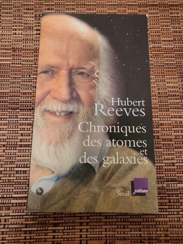 Hubert reeves - chroniques des atomes et des galaxies - photo numéro 1