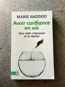 Avoir confiance en soi > Marie Haddou