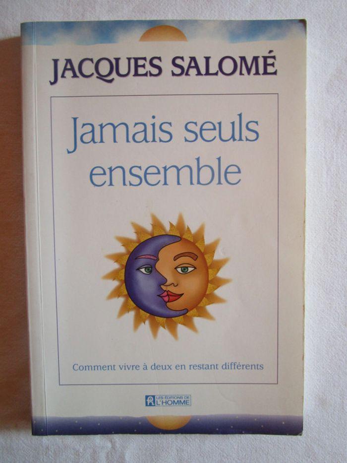 Jamais seuls ensemble - Jacques Salomé - photo numéro 1