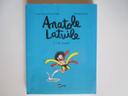 Anatole Latuile,Tome 1 : C'est parti !