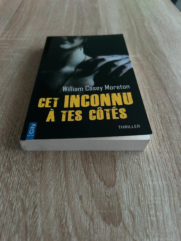 Livre cet inconnu à tes côtés de william casey moreton - photo numéro 3