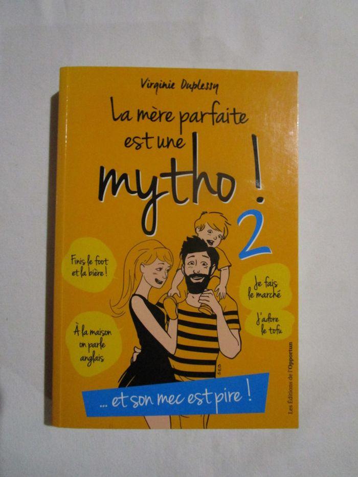 La mère parfaite est une mytho - tome 2 - photo numéro 1