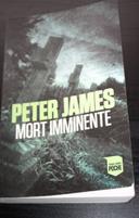 Roman thriller - Peter James, Mort imminente- lu une fois - comme neuf