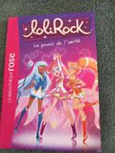 Lolirock. Le pouvoir de l'amitié